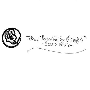 Recycled Souls (Riff 1) - 2023 Version by Striver - album cover