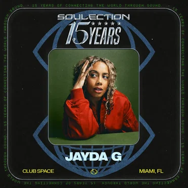 Soulection 15 Year: Jayda G at Club Space Miami, Jan 24, 2026 by Jayda G - album cover