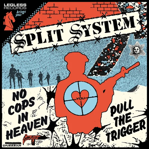 No Cops In Heaven / Pull The Trigger