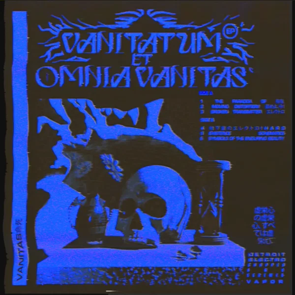 VANITATUM ET OMNIA VANITAS