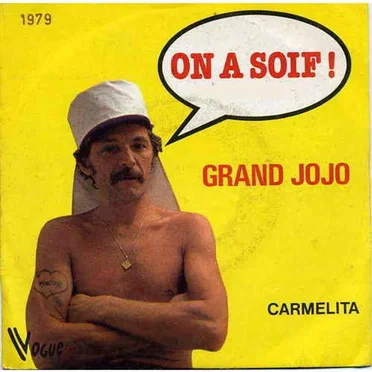 On a soif ! by Grand Jojo - album cover