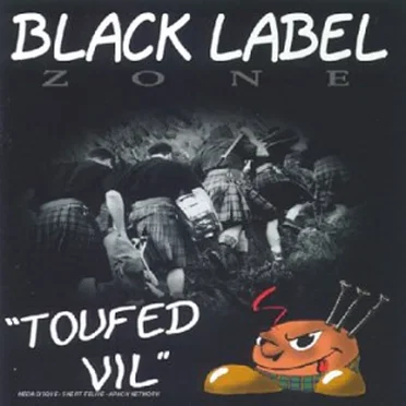 Toufed Vil by Black Label Zone - album cover