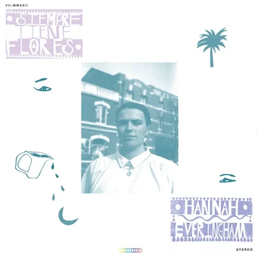 Siempre Tiene Flores by Hannah Everingham - album cover