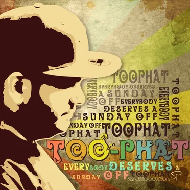 Everybody Deserves A Sunday Off by Too-Phat - album cover