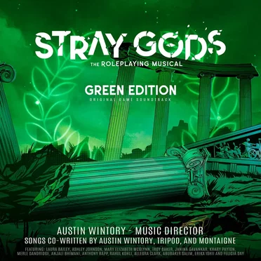 Stray Gods: The Roleplaying Musical: Green Edition: Original Game Soundtrack