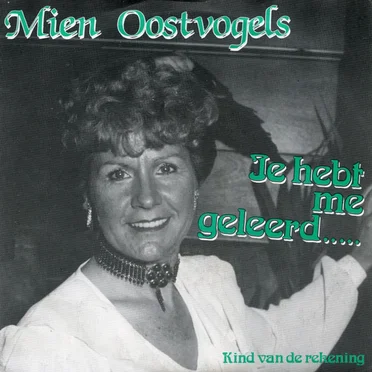 Je hebt me geleerd... / Kind van de rekening