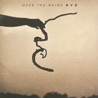 Eve by Over the Rhine - album cover