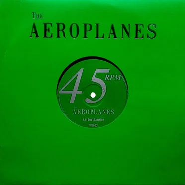 Don't Stop Me by The Aeroplanes - album cover