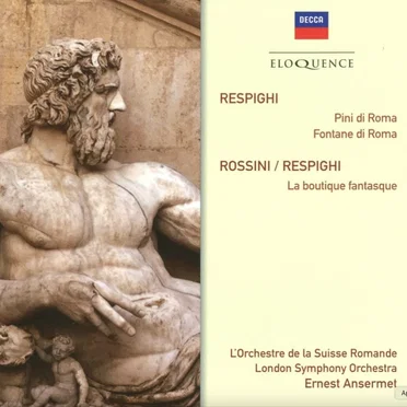 Pini di Roma / Fontane di Roma / La Boutique fantasque