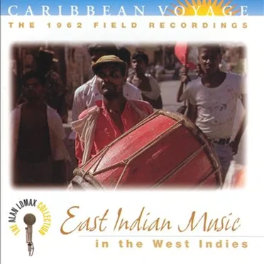 Caribbean Voyage: East Indian Music in the West Indies by Various Artists - album cover
