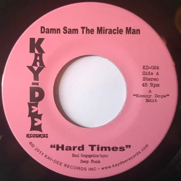 Hard Times (Kenny Dope edit) by Damn Sam - album cover
