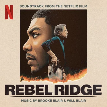 Rebel Ridge: Soundtrack from the Netflix Film