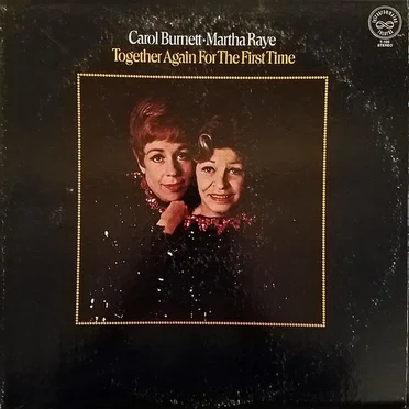 Together Again for the First Time