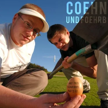 Mit der Schaufel auf's Ei by Coehn und Foehrb - album cover