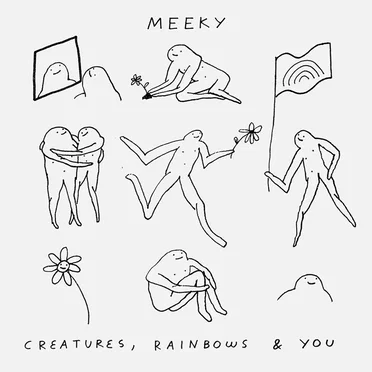Creatures, Rainbows & You by Meeky - album cover