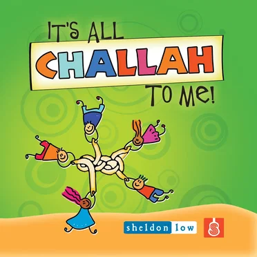 It’s All Challah to Me!