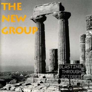Blasting Through October by The New Group - album cover