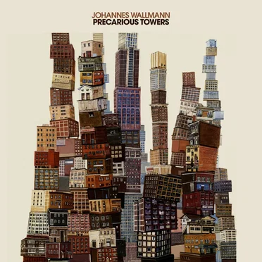 Precarious Towers by Johannes Wallman - album cover