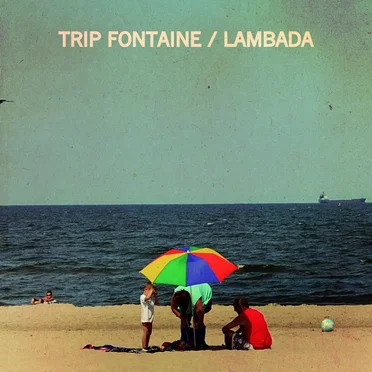 Trip Fontaine