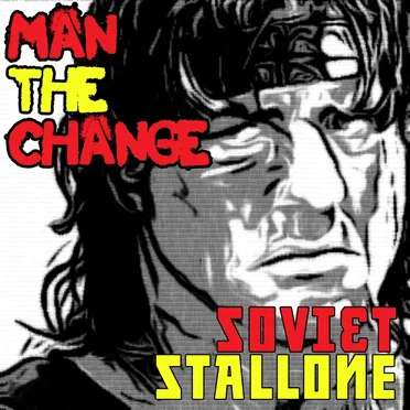 Soviet Stallone by Man the Change - album cover