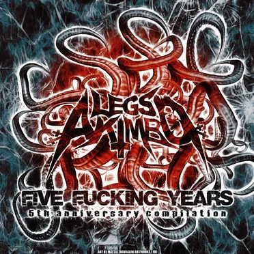 LEGS-NET 120: FIVE FUCKING YEARS by Various Artists - album cover