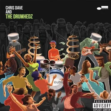 Chris Dave and The Drumhedz by Chris Dave and The Drumhedz - album cover