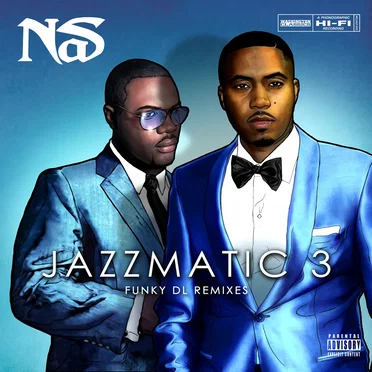 Jazzmatic 3 (Funky DL Remixes Nas) by Funky DL - album cover