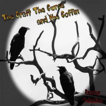 The Craft the Curse and the Coffin
