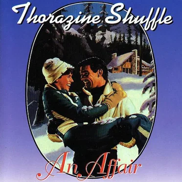 An Affair by Thorazine Shuffle - album cover