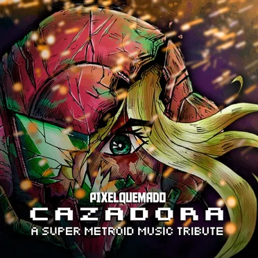 C A Z A D O R A - A Super Metroid Music Tribute by Various Artists - album cover