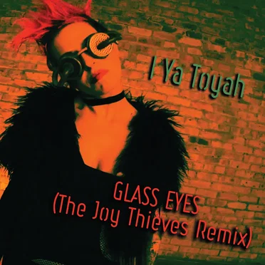 Glass Eyes (The Joy Thieves remix)