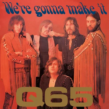 We’re Gonna Make It by Q65 - album cover