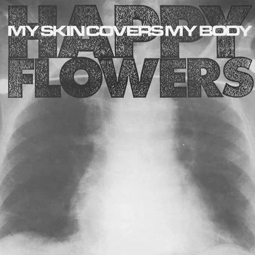 My Skin Covers My Body