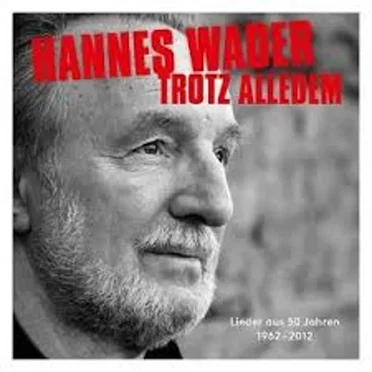 Trotz alledem - Lieder aus 50 Jahren