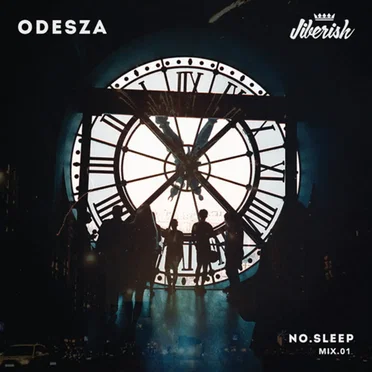 NO.SLEEP - Mix.01 by ODESZA - album cover