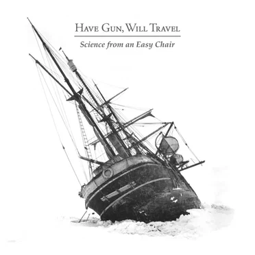 Science from an Easy Chair by Have Gun, Will Travel - album cover