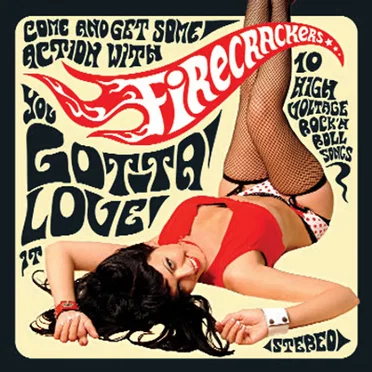 Gotta Love It by Firecrackers - album cover