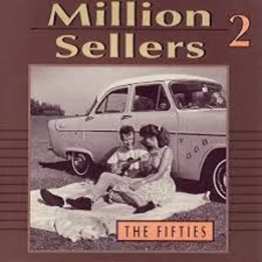 Million Sellers 2: The Fifties by Various Artists - album cover
