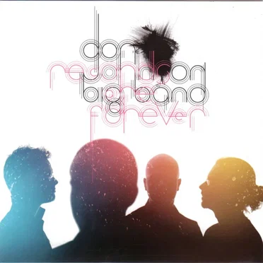 Records Are Forever by Don Johnson Big Band - album cover