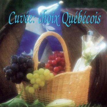 Cuvée: choix Québecois by Various Artists - album cover