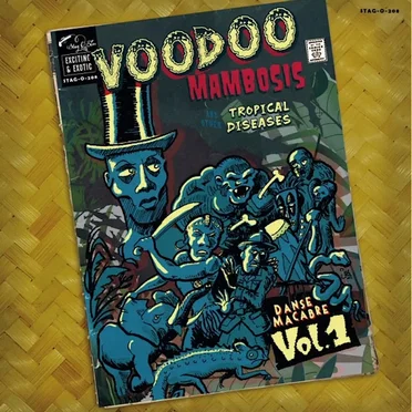 Voodoo Mambosis and other Tropical Diseases Vol. 1 by Various Artists - album cover
