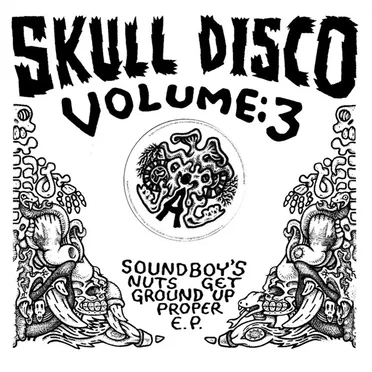 Soundboy’s Nuts Get Ground Up Proper E.P.