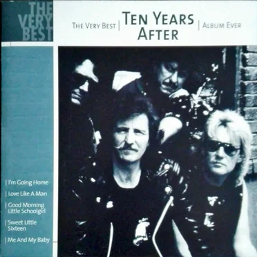 The Very Best Ten Years After Album Ever