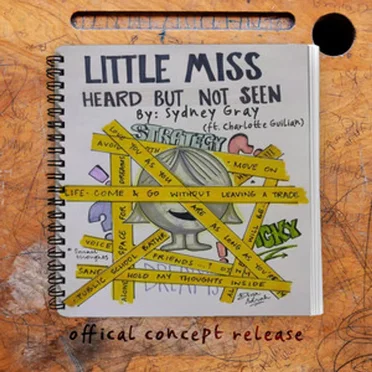 Little Miss Heard But Not Seen (Official Concept Release)