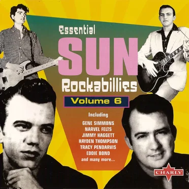 Essential Sun Rockabillies, Volume 6 by Various Artists - album cover