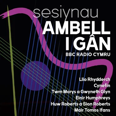Sesiynau Ambell i Gân by Various Artists - album cover