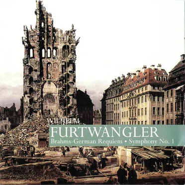 Ein deutsches Requiem / Symphony no. 1