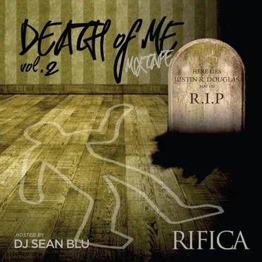 Death of Me Mixtape Volume Two by RIFICA - album cover