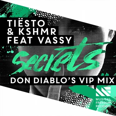 Secrets (Don Diablo’s VIP mix)