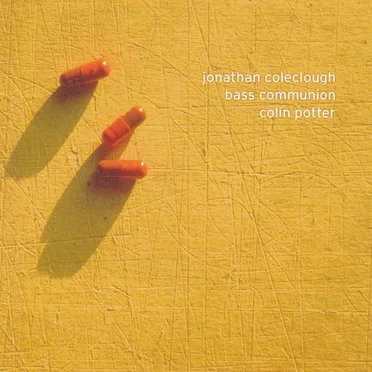 Jonathan Coleclough / Bass Communion / Colin Potter